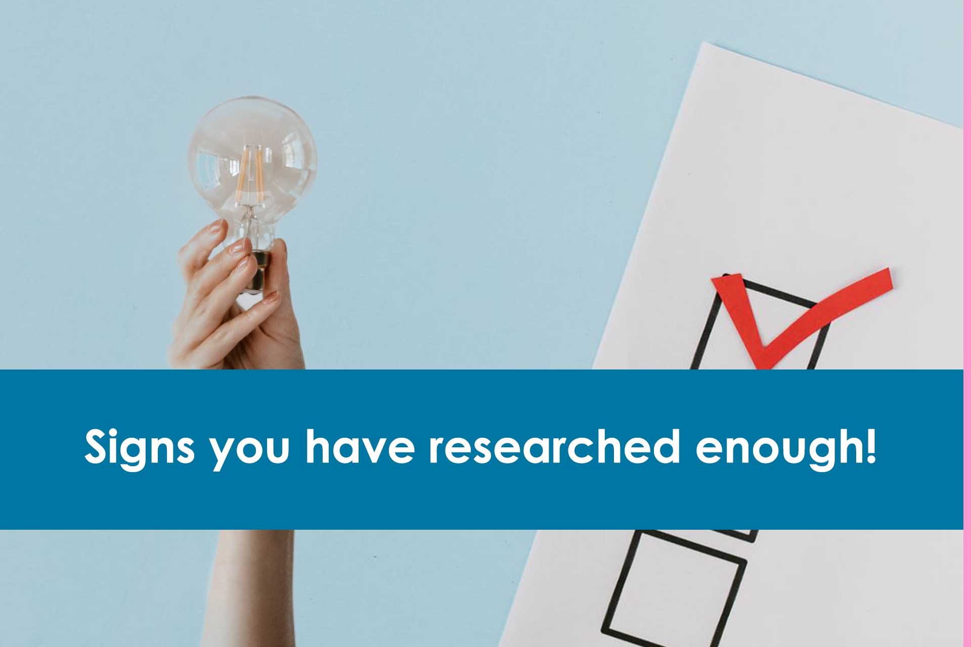 signs-you-have-researched-enough
